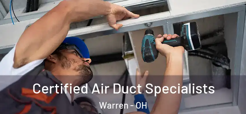  Certified Air Duct Specialists Warren - OH