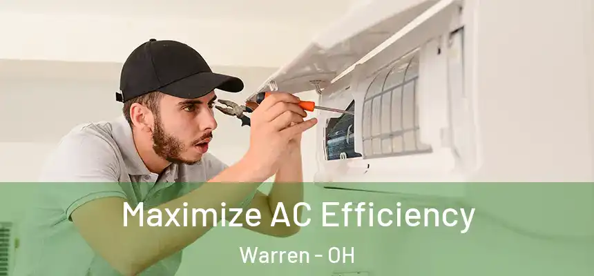  Maximize AC Efficiency Warren - OH